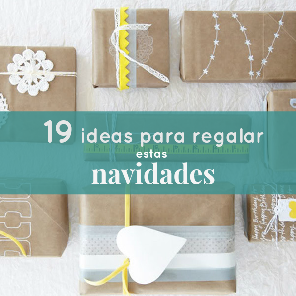 19 ideas de regalo